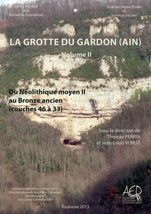 La grotte du Gardon (Ain), volume II